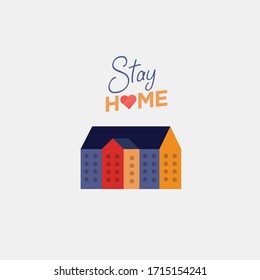 Stay from home slogan with house and heart. Protection awareness social media campaign or measure from coronavirus, Stay from home quote text, vector