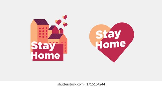 Stay from home slogan with house and heart. Protection awareness social media campaign or measure from coronavirus, Stay from home quote text, vector