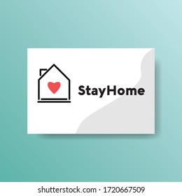 Stay at home slogan with house and heart inside. Protection campaign or measure from coronavirus, COVID--19. Stay home quote text, hashtag. Coronavirus, COVID 19 protection logo.