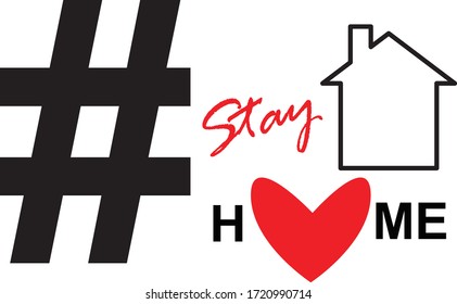 Stay at home slogan with house and heart inside. Protection campaign or measure from coronavirus, COVID--19. Stay home quote text, hash tag or hashtag. Coronavirus, COVID 19 protection logo.