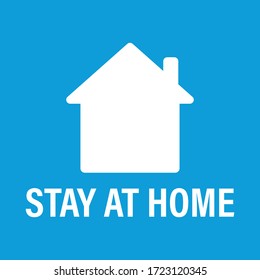 Stay at home slogan with house icon.