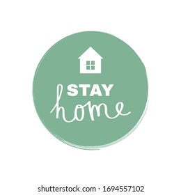 Stay at home slogan with house. Slogan for protection or measure from coronavirus, COVID-19. Vector illustration.