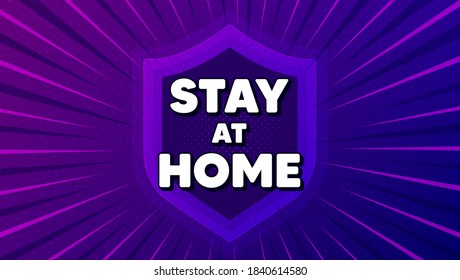 Stay home slogan. Protect shield background. Coronavirus, COVID 19 quote. Quarantine message. Strong shield banner. Defense security. Stay home message. Vector