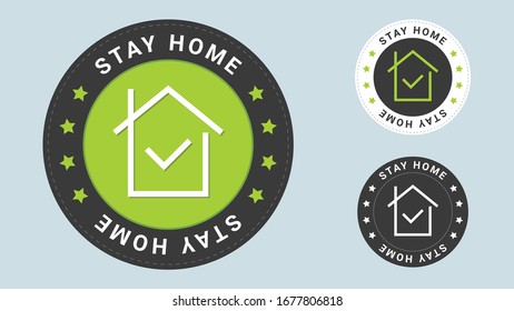 Stay home stamp vector illustration. Vector certificate icon. Vector combination for flat style certificate.