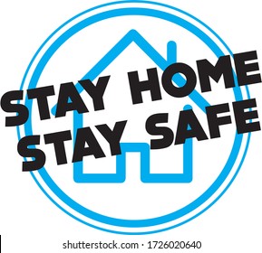 Stay Home Stat Safe Covid 19 coronavirus protection campaign logo Self isolation Virus Sign