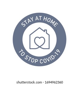 Stay at home to stop coronavirus. Round symbol to prevent Covid-19.