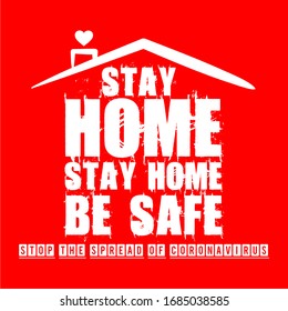 Stay home to stop the spread of coronavirus poster for worldwide Covid-19 quarantine times