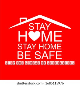 Stay home to stop the spread of coronavirus poster for worldwide Covid-19 quarantine times