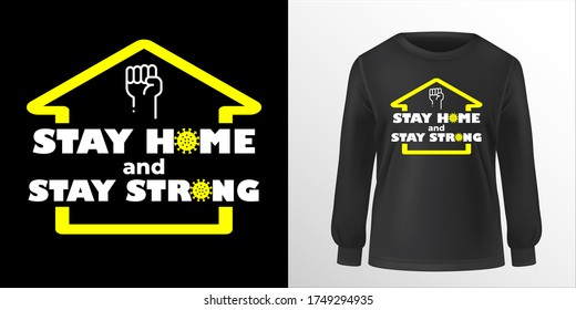 "Stay Home Stay Strong" typography design vector art.
Can be used for t-shirt print, mug print, pillows, fashion print design, kids wear, baby shower, greeting and postcard, smartphone casing, etc.

