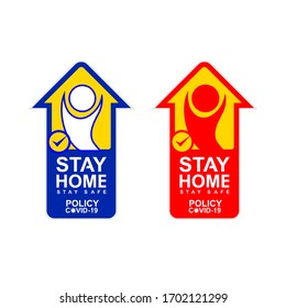 stay at home symbol.  Stay at home awareness social media campaign and coronavirus prevention. Can be used for warning labels, information labels and more