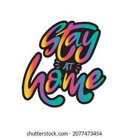 Stay At Home Text Hand Lettered. Modern calligraphy. Quarantine Retro Style Hand Lettering Text. Can be Use For apparel, sticker, template etc.
