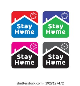 Stay at the home text with heart under house roof with a chimney. Stay home stay safe save lives coronavirus awareness logo design vector illustration. Editable vector template icon symbol background