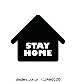 Stay home text with house icon. Self isolation campaign slogan. Pandemic virus protection.