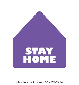 Stay home text with house icon. Self isolation campaign slogan. Pandemic virus protection.
