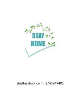 Stay home text under house roof with floral and leaf, corona virus prevention logo, Vector illustration, Happiness can be found in the family Concept