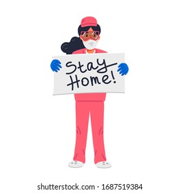 Stay home. Tired Young nurse in pink scrubs holding sign with stay home inscription. Medical team in conditions of coronavirus pandemic, covd-19 quarantine. Flat style vector illustration