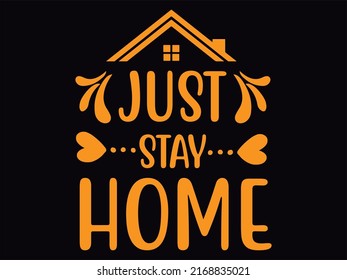 Stay home  t-shirt design vector file