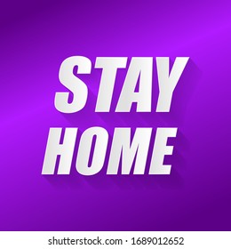 Stay at home typography background illustration vector