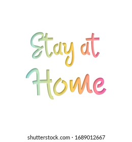 Stay at home typography background illustration vector