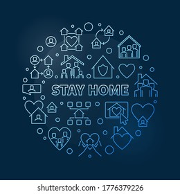 Stay Home vector concept blue circular thin line illustration on dark background