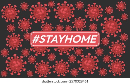 Stay home vector content on a white background. #stayhome background. seamless virus pattern.