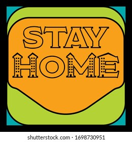 Tipografía gráfica Stay Home Vector Ilustración