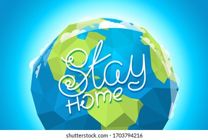 Stay home vector illustration with the Earth
