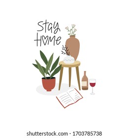 Stay Home - vector illustration in flat style. Quarantine, stay at home vector print with Home plants. Hand drawn Abstract minimalism poster in modern style. 