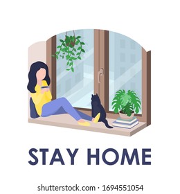 Stay at home vector illustration. Young woman sitting on a window sill with a cup of tea and a cat. Coronavirus outbreak social media campaign, self isolation.