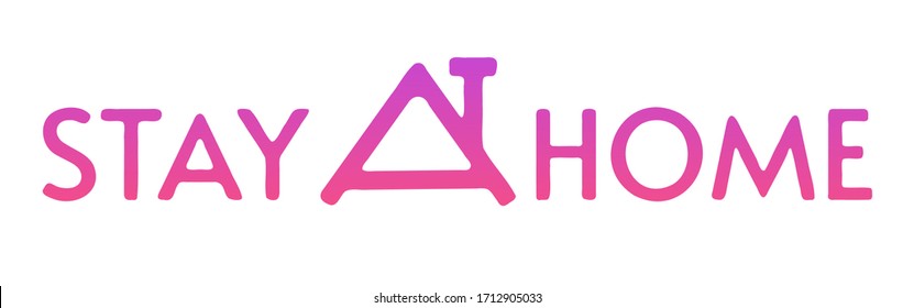 Stay at home vector lettering. House roof stylized letters. Pink - purple colour.