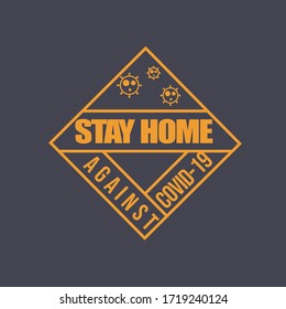 Stay home vector logo consist of simple typography and geometrical object perfect for trendy sticker to succeed the social distancing campaign against corona virus