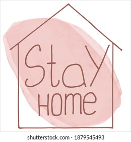 Stay home, vector poster design. Cute typography design with lettering for self defense, social media awareness campaign and coronavirus prevention - vector illustration.