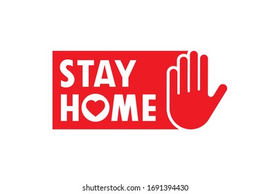 Stay Home. Warning symbol, sticker, stay home for your safety. Vector illustration