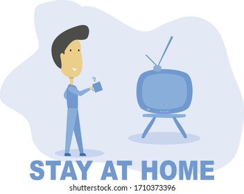 stay at home. watching television.