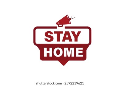 stay home, for websites, application Design, Element, learn, stay, template, top scorer, design, level, sign, speech, bubble  banner, modern, symbol, click. 
