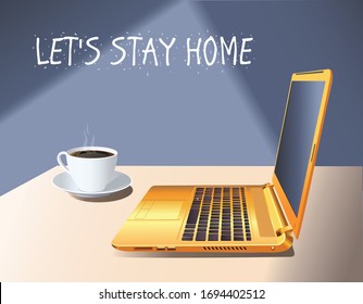 Stay home while coronavirus spreads. Remote work. Work at home in quarantine to avoid a pandemic virus. Golden laptop and cup of coffee on a background of blue background. Protect yourself. Vector. 3d