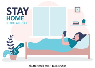 Stay Home If You Are Sick. Woman At Home, Sick Girl Lies In Bed. Quarantine Or Self-isolation.   Flat Vector Illustration