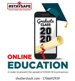 Stay home with your social media campaign and prevent coronavirus infection. Graduate cap and diploma, certificate of completion education from mobile phone, smartphone. Schooling education online on 