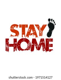 Stay home.coronavirus vector with foot print