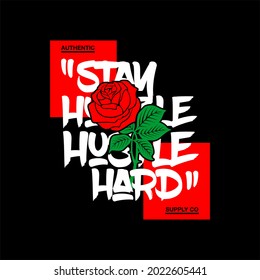 stay humble hustle hard flower simple vintage