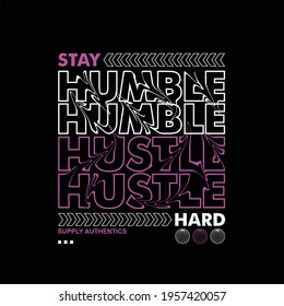 stay humble hustle supply authentic vintage