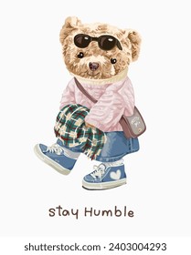 stay humble slogan with cute girly bear doll in pink sweater vector illustration