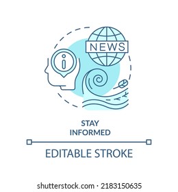 Stay informed turquoise concept icon. Disaster preparedness abstract idea thin line illustration. Receive local alerts. Isolated outline drawing. Editable stroke. Arial, Myriad Pro-Bold fonts used