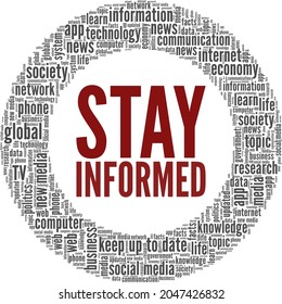 Stay Informed vector illustration word cloud isolated on white background.
