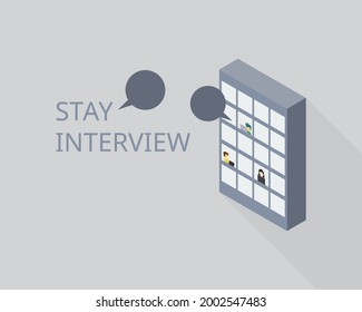 Stay interview to help managers understand why employees stay and what might cause them to leave