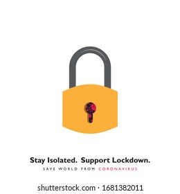 Stay Isolated. Support Lockdwon. Save World From Coronavirus. Vector.