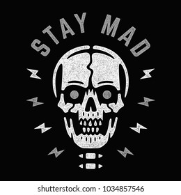 Stay mad. Vintage white skull with gray eyes. Cool print for t-shirt. Bizarre dead head. Retro design. 