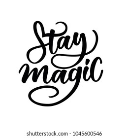 STAY MAGIC | MOTIVATIONAL HAND LETTERING