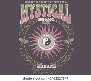 Stay magical. Good things are coming. good vibes. Mystical dreams artwork for t shirt print, poster, sticker, background and other uses.