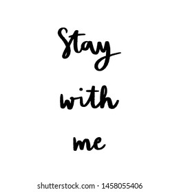 Imagenes Fotos De Stock Y Vectores Sobre Stay With Me Shutterstock